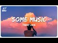 Trent Vine - Some Music (Lyric Video)