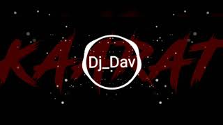 Dj_Dav - Kaarat Remix