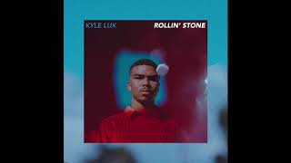 Kyle Lux - Rollin' Stone