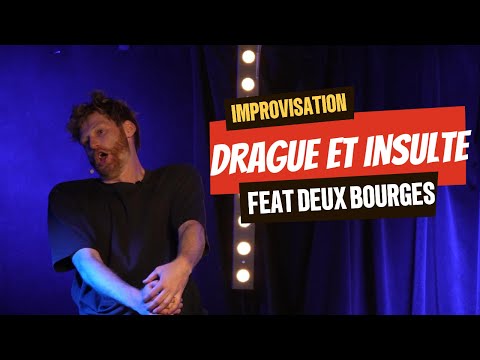 THE TWO BOURGES & THE MASSEUSE (IMPROVISATION)