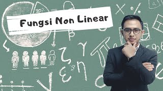 Matematika Keuangan dan Bisnis - Ep.08 Fungsi Nonlinear