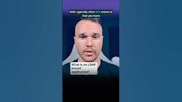 What is an LDAP Bound Application? #iam #ldap #identitymanagement #identitysecurity