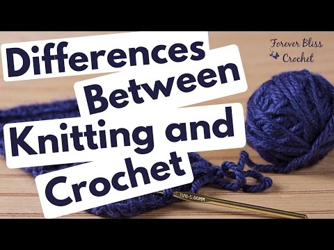 Differences Between Knitting and Crochet