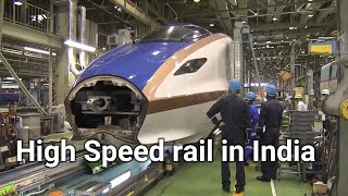 India's High Speed rail will be a benchmark for future corridors
