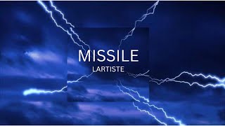 Lartiste - Missile (speed up paroles tiktok) | cherie t'es un missile laisse moi te piloter Resimi