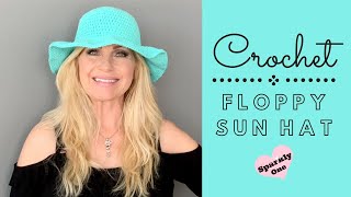 Floppy Sun Hat | Super Easy & Adorable! | Free Crochet Pattern