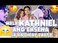 MALA KATHNIEL ANG EKSENA SA BIRTHDAY PARTY l WILBERT TOLENTINO