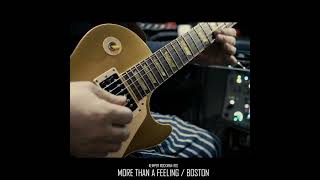 MORE THAN A FEELING / BOSTON Guitar Solo Cover