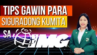 TIPS para Siguradong KIKITA sa IMG