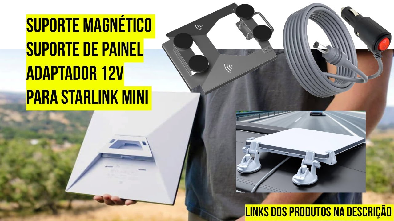 Suporte Magnético, Suporte para Painel e Adaptador 12v para STARLINK MINI