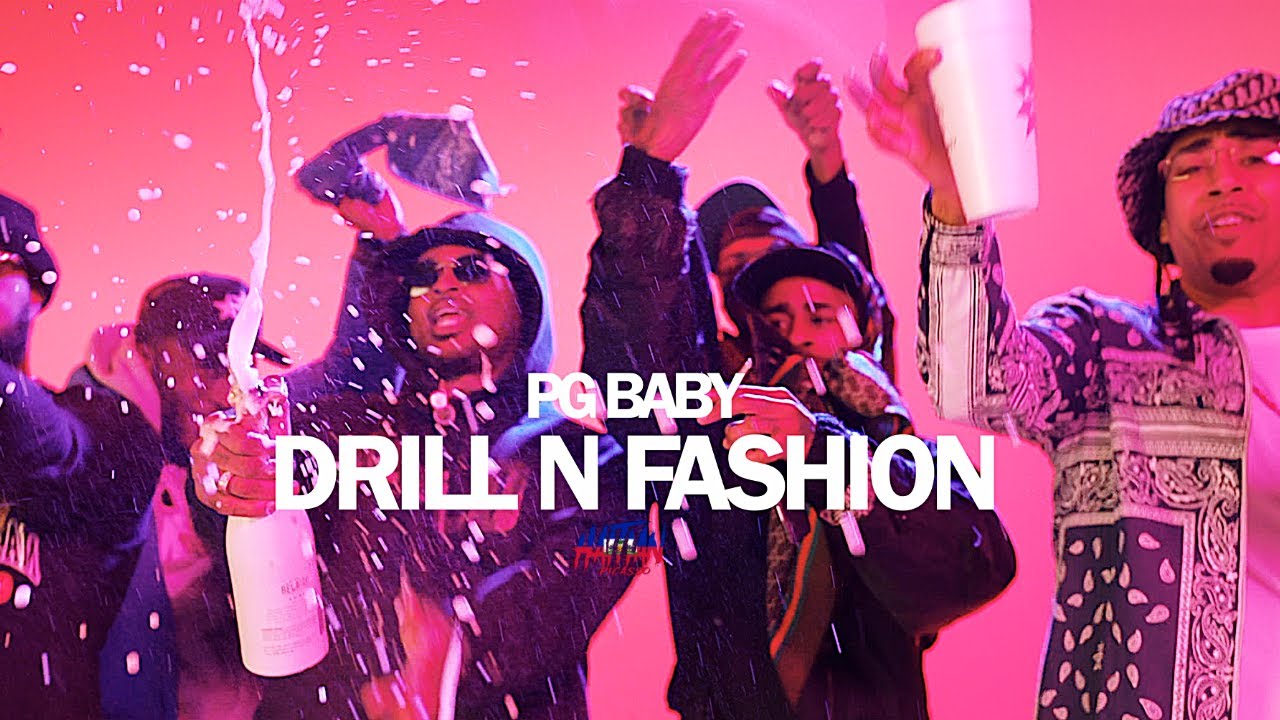 PG BABY - Drill N Fashion | Dir. By 