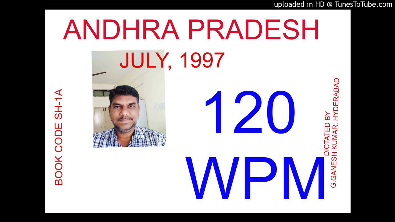 СТЕНОГРАФИЧЕСКИЙ ДИКТАТ АНГЛИЙСКОГО ЯЗЫКА АНДХРА-ПРАДЕШ ОТ ИЮЛЯ 1997 ГОДА, 120 СЛОВ В МИНУТУ (КОД...