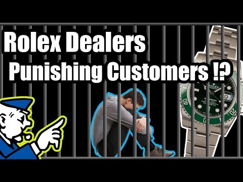 ⌚ Rolex Dealer Punishing Customers !?