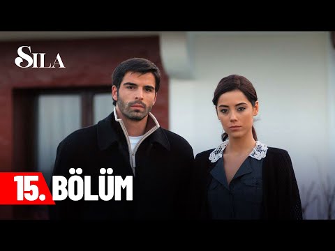 Sıla 15. Bölüm