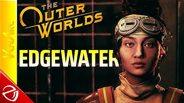 The Outer Worlds #2 - Edgewater