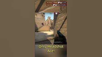 Only Headshot Ace!  Mirage