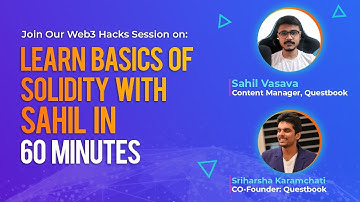 Learn Basics of Solidity in 60 mins with Sahil - Episode 1