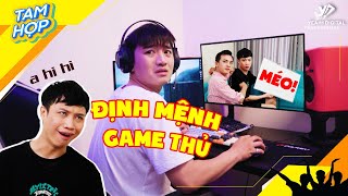 Số Phận Nói Tui Là " Game thủ"! Nhưng Lũ Bạn Thân Lại Said: "MÉO"!!! | Tam Hợp #70