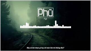 Phũ - Kyo [Video Lyrics]