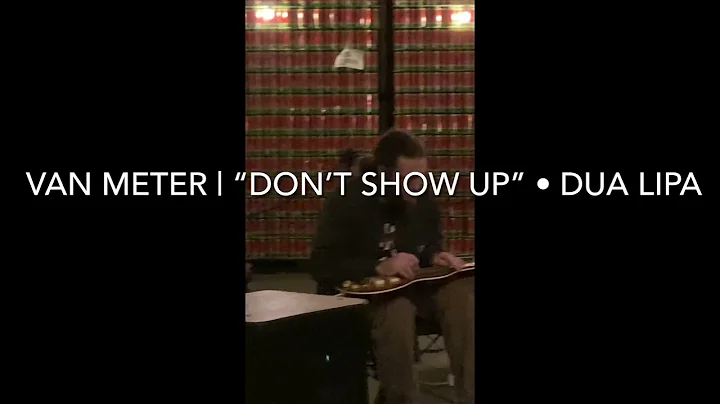 Van Meter | Dont Show Up Cover