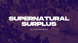Supernatural Surplus - Rev Tari Hudson Ekiyor