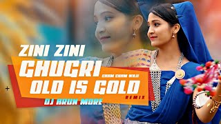 Zini Zini Ghugri Cham Cham Waje | Old Is Gold Remix 2022 | Singer Aandilal Bhavel | Dj Arun More