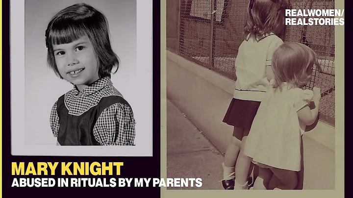 Survivor Mary Knight: Abused In Rituals By My Pare...