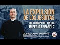 La expulsin de los jesuitas con el padre gabriel calvo zarraute