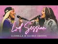 Lud session feat gloria groove live