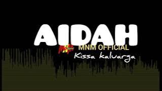 AIDAH KISSA KALUARGA [ Lagu Bajau ]