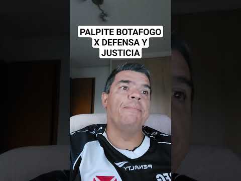 PALPITE BOTAFOGO X DEFENSA Y JUSTICIA SUL-AMERICANA