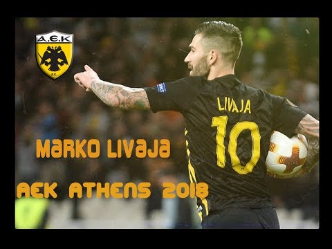 Marko Livaja No10 All Goals 2017-2018 (AEK ATHENS)