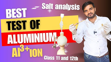Test for aluminium (Al3+) ion salt analysis NEET /JEE class 11th and 12th #saltanalysis