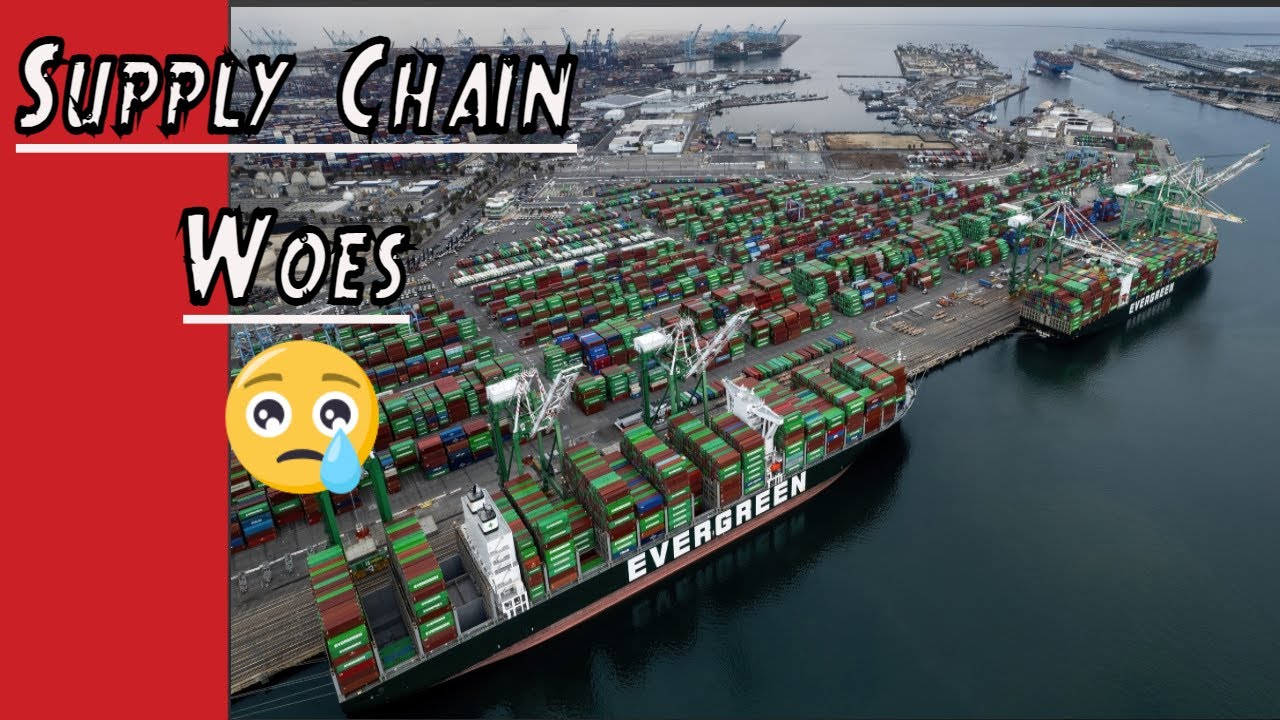 What are the Supply Chain issues in 2021? YouTube