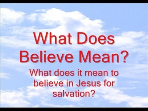 What Does Believe Mean?