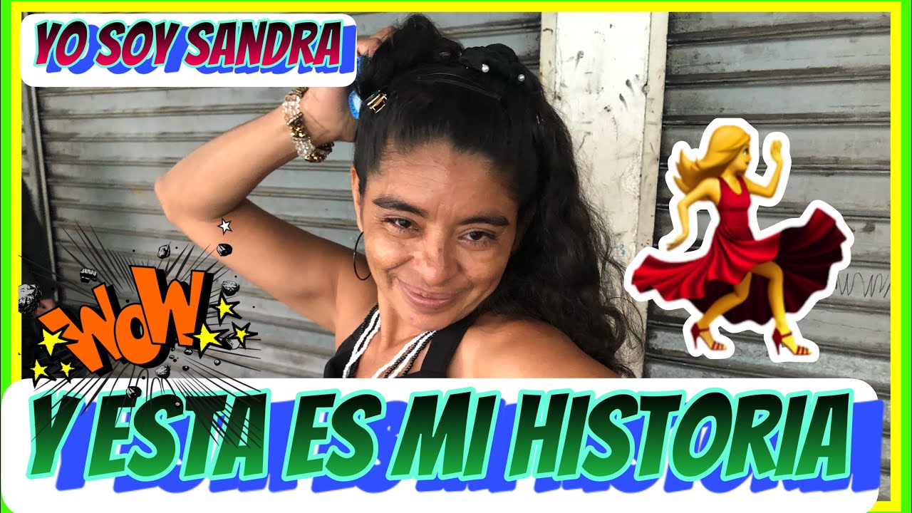 Doña Sandy Doña Sandra nos cuenta parte de su historia - YouTube