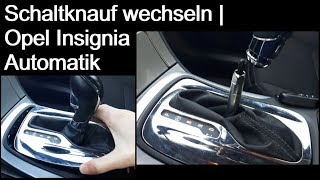 DIY Schaltknauf wechseln - Insignia 