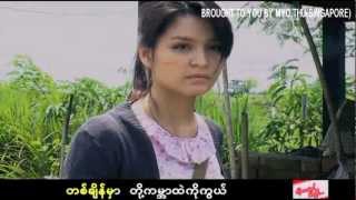 Wine Su Khine Thein - Chit Thu Ma Shi Tae A Chain (FULLY HD)