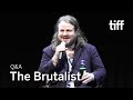 THE BRUTALIST Q&A with Brady Corbet | TIFF 2024