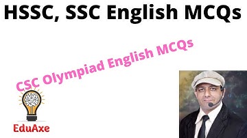 HSSC, SSC English  MCQs || CSC Olympiad English MCQs Solution by Labh Singh Nain || #EduAxe