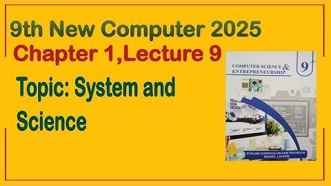 9Th Class Computer New Book 2025 || Chapter 1,Lecture 9 || Punjab Board 9th new computer