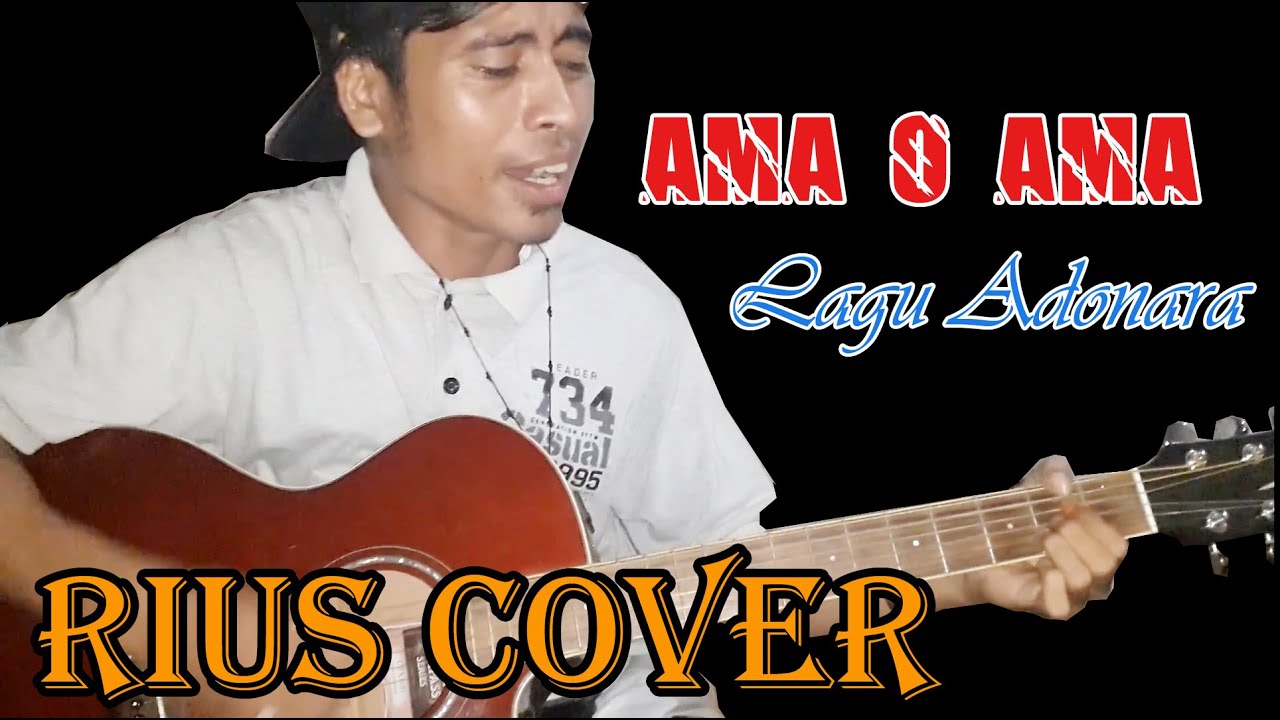 Lagu Adonara Flores Timur -  Ama O Ama (Rius)