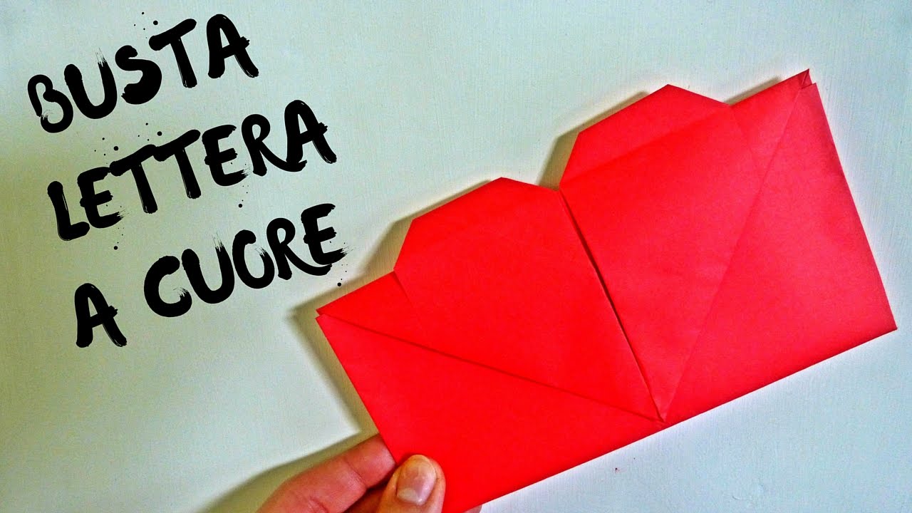 BUSTA LETTERA A CUORE ORIGAMI YouTube