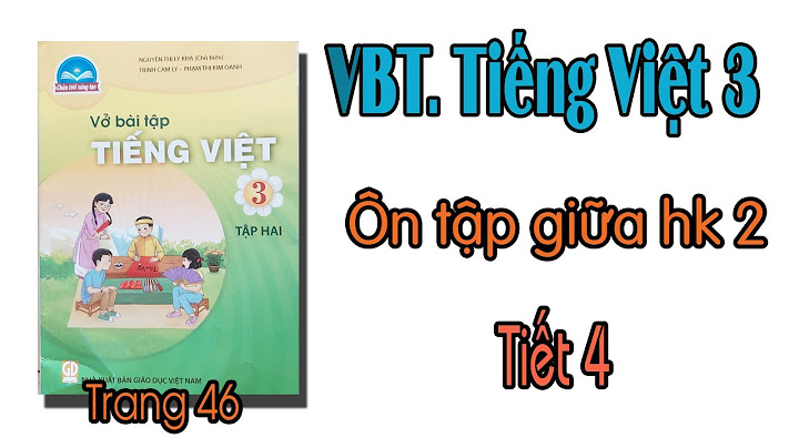 Bài tập 4 trang 46 tiếng việt 3 năm 2024