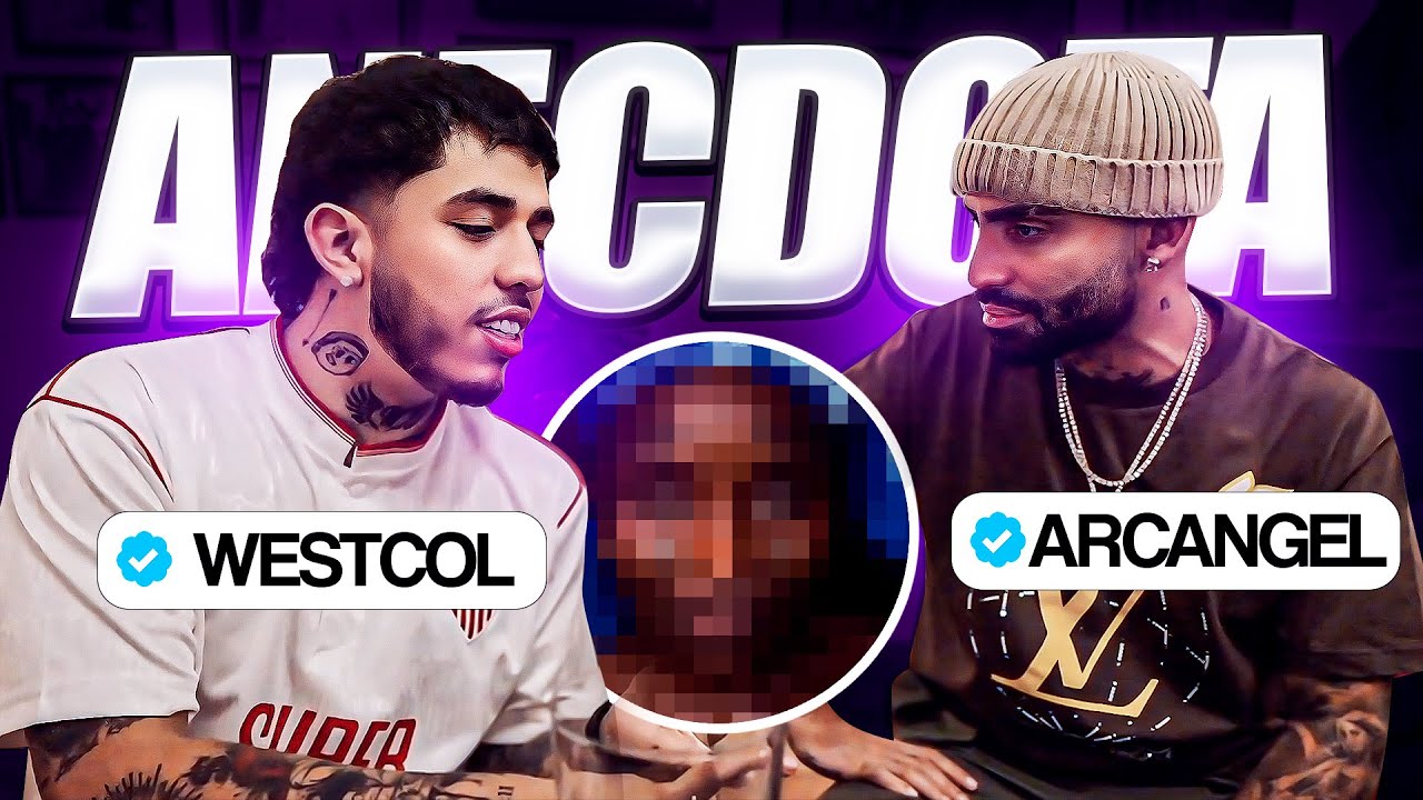 WESTCOL LE CUENTA ESTA ANÉCDOTA A ARCANGEL 🤣 | WESTCOL