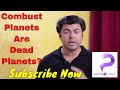 Combust (ASTA) Planets in Vedic Astrology is ineffective? Analysis by Punneit