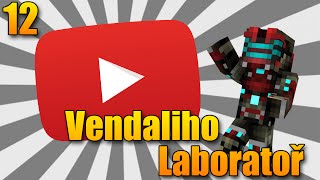 JAK SE STÁT MINECRAFT YOUTUBEREM? - Minecraft: Vendaliho Laboratoř - Vanilla Módy #12!