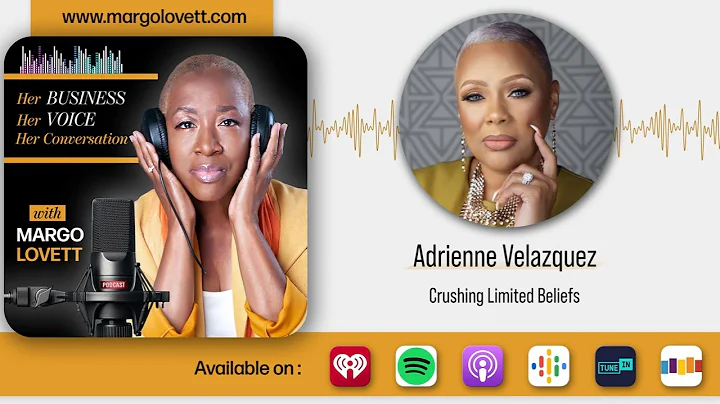 Adrienne Velazquez -Limiting Beliefs