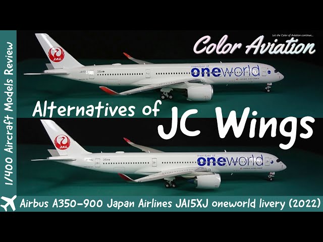 JAL First Airbus A350 oneworld livery JA15XJ in 1/400 Scale! Aircraft Model  Alternatives of JC Wings