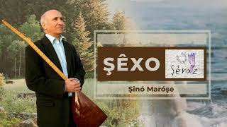 Şêxo - Şînó Maróşe